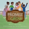 A Promise To Grow